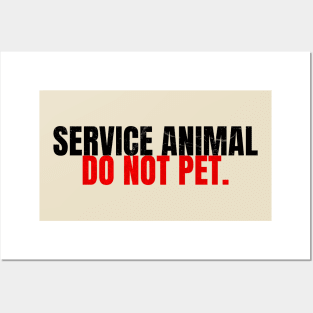 Service Animal Humor For Humans Posters and Art